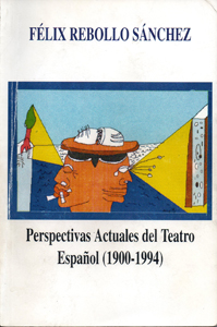 Portada de la obra Perpectivas actuales del teatro español (1900-1994)